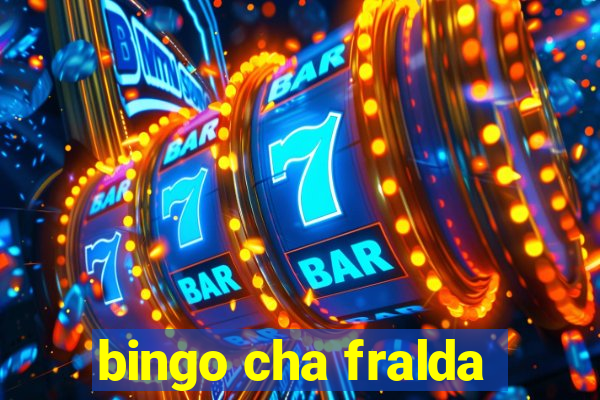 bingo cha fralda